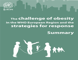 The Challenge of Obesity in the WHO European Region and the Strategies for Response