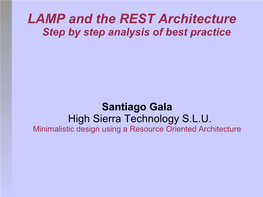 LAMP and the REST Architecture Step by Step Analysis of Best Practice
