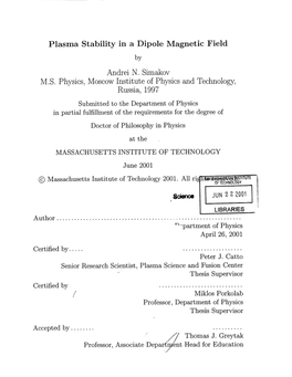 Plasma Stability in a Dipole Magnetic Field Andrei N. Simakov MS Physics, Moscow Institute of Physics and Technology, Russia