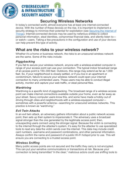 Securing Wireless Networks in Today’S Connected World, Almost Everyone Has at Least One Internet-Connected Device