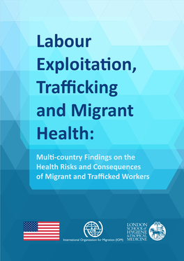 Labour Exploitation, Trafficking and Migrant Health