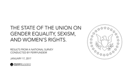 The State of the Union on Gender Equality, Sexism, and Women’S Rights