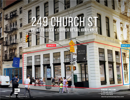 Prime Tribeca • Corner Retail Available