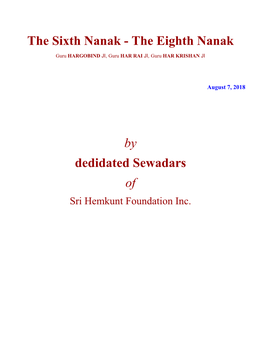 The Sixth Nanak - the Eighth Nanak Guru HARGOBIND JI, Guru HAR RAI JI, Guru HAR KRISHAN JI