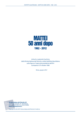 Mattei 50 Anni Dopo – 1962 - 2012