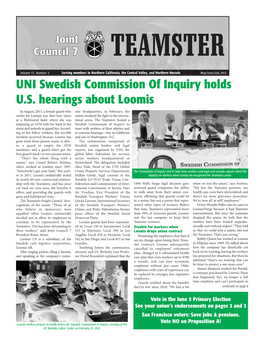 UNI Swedish Commission of Inquiry Holds U.S. Hearings About Loomis