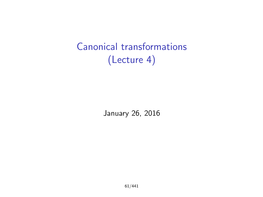 Canonical Transformations (Lecture 4)
