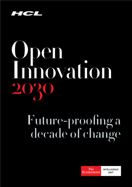 Future-Proofing a Decade of Change Open Innovation 2030