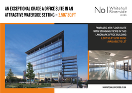 An Exceptional Grade a Office Suite in an Attractive Waterside Setting – 2,507 Sq Ft Ls1 4Bn