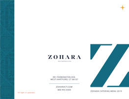 Zoharact.Com 860.955.0300 Zohara Catering Menu 2019 991 Farmington