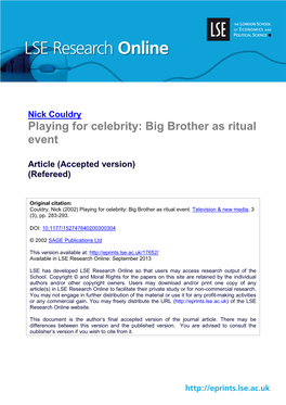 Playing for Celebrity: Big Brother As Ritual Event