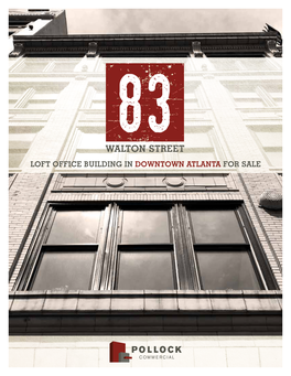 Walton Street Loft Office Building in Downtown Atlanta for Sale 83 Walton Street