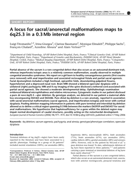 A Locus for Sacral/Anorectal Malformations Maps to 6Q25.3 in a 0.3 Mb Interval Region