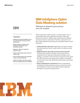 IBM Infosphere Optim Data Masking Solution Mask Data on Demand to Protect Privacy Across the Enterprise