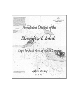 An Historical Overviw of the Beaufort Inlet Cape Lookout Area of North