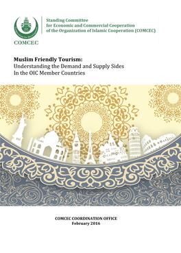 Muslim Friendly Tourism: Understanding the Demand and Supply Sides in the OIC Member Countries