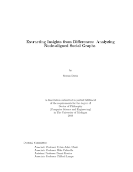 Extracting Insights from Differences: Analyzing Node-Aligned Social