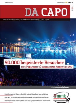90.000 Begeisterte Besucher Bei Der Sparkasse Oövisualisierten Klangwolke 2017 DA CAPO .At Haag Amhausruck Mmk Zugestellt Durch