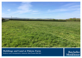 Buildings and Land at Pakyns Farm Bullfinch Lane, Hurstpierpoint, Hassocks, West Sussex BN6 9ER Buildings and Land at Pakyns Farm