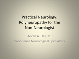 Practical Neurology: Peripheral Neuropathy for the Internist