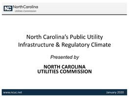 North Carolina's Public Utility Infrastructure & Regulatory Climate