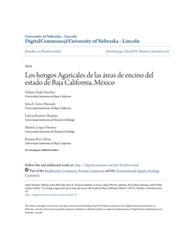 Los Hongos Agaricales De Las Áreas De Encino Del Estado De Baja California, México Nahara Ayala-Sánchez Universidad Autónoma De Baja California