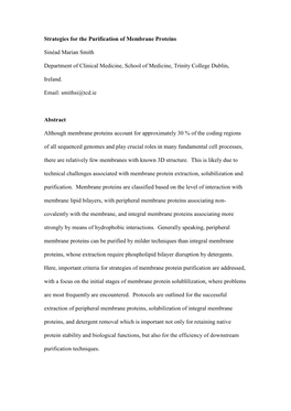 Membrane Proteins Are Associated with the Membrane of a Cell Or Particular Organelle and Are Generally More Problematic to Purify Than Water-Soluble Proteins