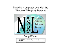 Tracking Computer Use with the Windows® Registry Dataset Doug