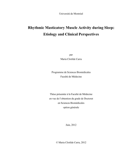 Rhythmic Masticatory Muscle Activity During Sleep: Etiology and Clinical Perspectives