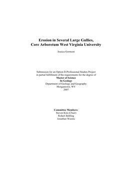 Erosion in Several Large Gullies, Core Arboretum West Virginia University