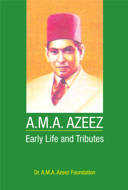 A.M.A. AZEEZ: Early Life and Tributes