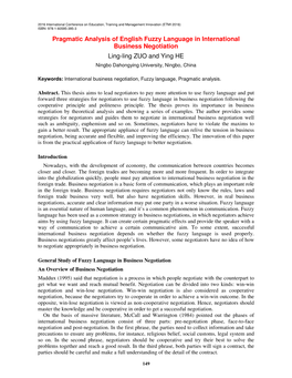 Pragmatic Analysis of English Fuzzy Language in International Business Negotiation Ling-Ling ZUO and Ying HE Ningbo Dahongying University, Ningbo, China