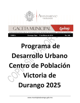 Programa De Desarrollo Urbano Centro De Población Victoria De Durango 2025
