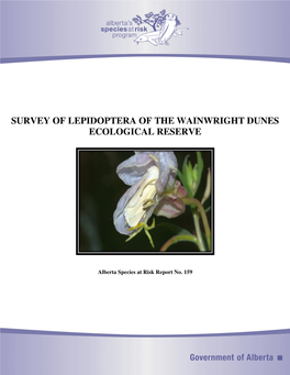 Survey of Lepidoptera of the Wainwright Dunes Ecological Reserve