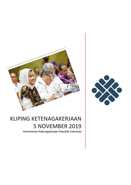 KLIPING KETENAGAKERJAAN 5 NOVEMBER 2019 Kementerian Ketenagakerjaan Republik Indonesia