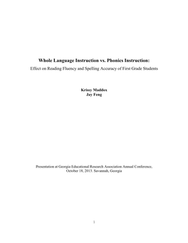 Whole Language Instruction Vs. Phonics Instruction: Effect on Reading Fluency and Spelling Accuracy of First Grade Students