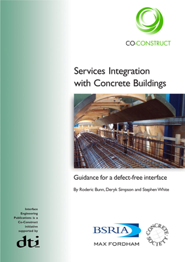 Services Integration with Concrete Buildings