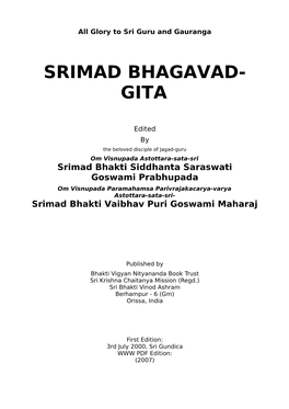 Srimad Bhagavad Gita, the Science of God, the Scripture of Yoga and the Divine Dialogue Between Sri Krishna and Arjuna