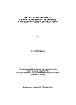 THE DESTINY of the WORLD : a STUDY on the END of the UNIVERSE in the Llght of ANCIENT EGYPTIAN TEXTS