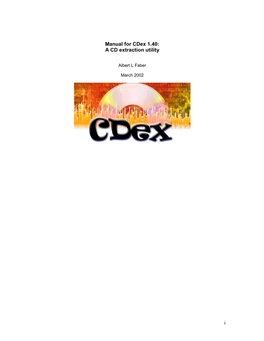 I Manual for Cdex 1.40: a CD Extraction Utility