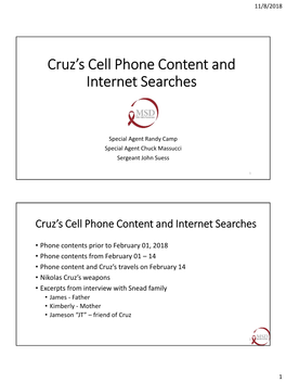 Cruz's Cell Phone Content and Internet Searches