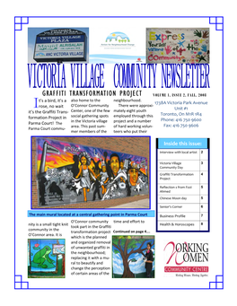 GRAFFITI TRANSFORMATION PROJECT VOLUME 1, ISSUE 2, FALL, 2008 Also Home to the Neighbourhood