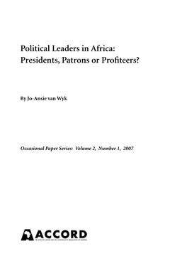 Political Leaders in Africa: Presidents, Patrons Or Profiteers?