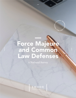 Force Majeure and Common Law Defenses | a National Survey | Shook, Hardy & Bacon