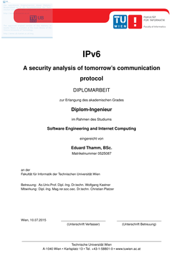 Ipv6 a Security Analysis of Tomorrow's Communication Protocol