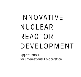 Innovative Nuclear Reactor Development