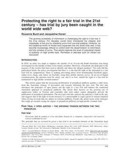 Protecting the Right to a Fair Trial in the 21St Century – Has Trial by Jury Been Caught in the World Wide Web? Roxanne Burd and Jacqueline Horan*