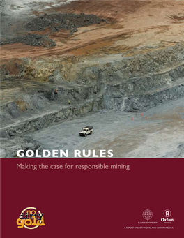 Golden Rules Making the Case for Responsible Mining