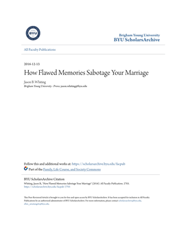 How Flawed Memories Sabotage Your Marriage Jason B