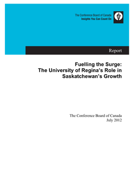 Fuelling the Surge: the University of Regina's Role in Saskatchewan's Growth